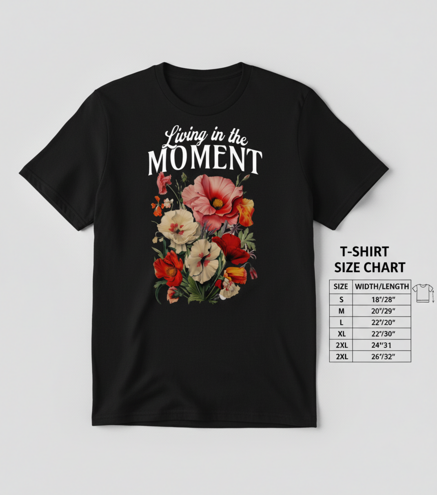 Living in the Moment T-Shirt, Retro Floral Graphic Tee, Inspirational Womens Top, Boho Positive Quote Shirt, Motivational Tee