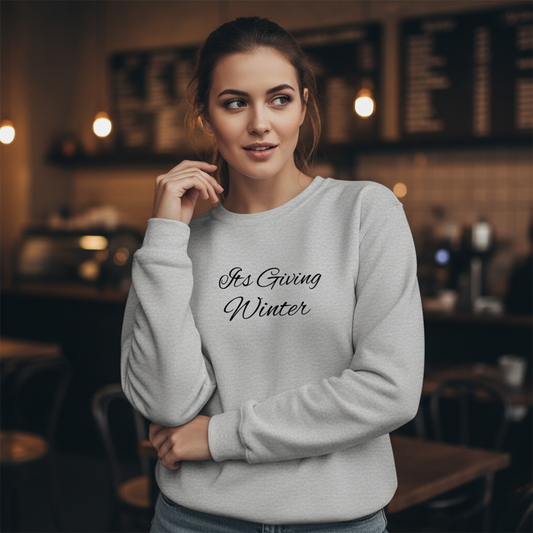 Its Giving Winter Sweatshirt, Cozy Aesthetic Crewneck, Minimalist Pullover, Neutral Cold Weather Top, Trendy Seasonal Outfit