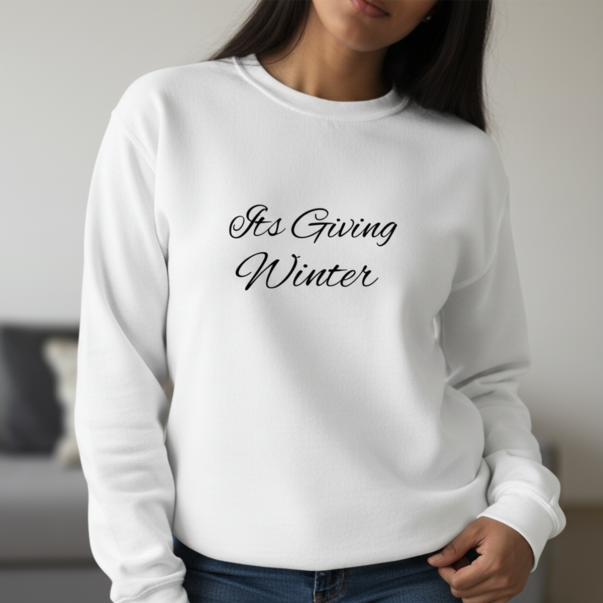 Its Giving Winter Sweatshirt, Cozy Aesthetic Crewneck, Minimalist Pullover, Neutral Cold Weather Top, Trendy Seasonal Outfit